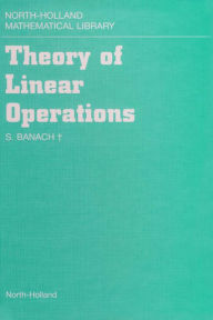 Title: Theory of Linear Operations, Author: S. Banach