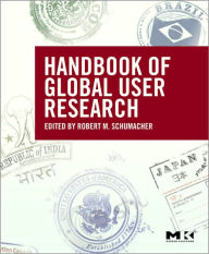 Title: The Handbook of Global User Research, Author: Robert Schumacher