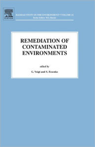 Title: Remediation of Contaminated Environments, Author: Elsevier Science