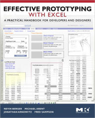 Title: Effective Prototyping with Excel: A Practical Handbook for Developers and Designers, Author: Nevin Berger