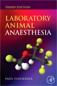 Title: Laboratory Animal Anaesthesia, Author: Paul Flecknell