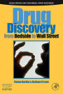 Drug Discovery: From Bedside to Wall Street
