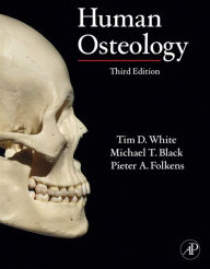 Title: Human Osteology, Author: Tim D. White