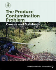 Title: The Produce Contamination Problem: Causes and Solutions, Author: Karl Matthews