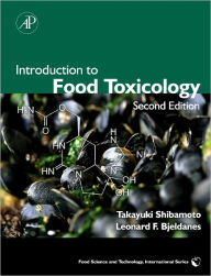 Title: Introduction to Food Toxicology, Author: Takayuki Shibamoto