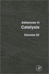 Title: Advances in Catalysis, Author: Bruce C. Gates