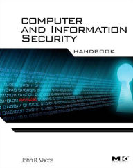 Title: Computer and Information Security Handbook, Author: John R. Vacca