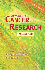 Title: Advances in Cancer Research, Author: George F. Vande Woude