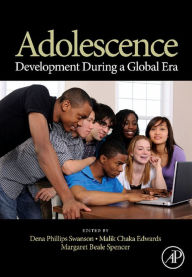 Title: Adolescence: Development During a Global Era, Author: Dena Phillips Swanson