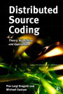 Distributed Source Coding: Theory, Algorithms and Applications