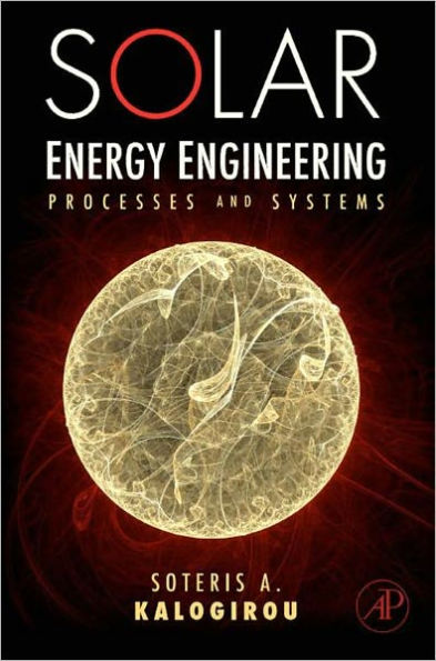 Solar Energy Engineering: Processes and Systems