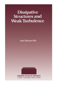 Title: Dissipative Structures and Weak Turbulence, Author: Elsevier Science