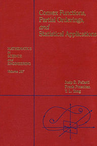 Title: Convex Functions, Partial Orderings, and Statistical Applications, Author: Josip E. Peajcariaac