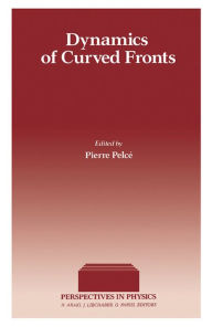 Title: Dynamics of Curved Fronts, Author: Elsevier Science