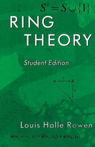 Title: Ring Theory, 83: Student Edition, Author: Louis H. Rowen