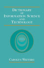 Dictionary of Information Science and Technology