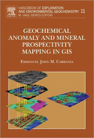 Title: Geochemical Anomaly and Mineral Prospectivity Mapping in GIS, Author: E.J.M. Carranza