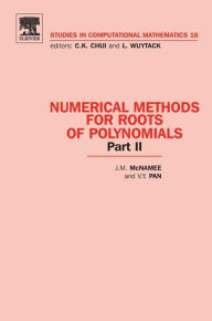 Title: Numerical Methods for Roots of Polynomials - Part II, Author: J.M. McNamee