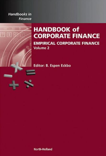 Handbook of Empirical Corporate Finance: Empirical Corporate Finance