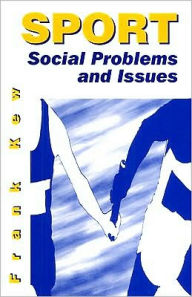 Title: Sport: Social Problems and Issues, Author: Frank Kew