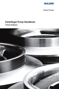 Title: Centrifugal Pump Handbook, Author: Sulzer Sulzer Pumps