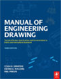 Manual of Engineering Drawing: Technical Product Specification and Documentation to British and International Standards