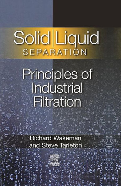 Solid/ Liquid Separation: Principles of Industrial Filtration