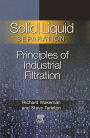 Solid/ Liquid Separation: Principles of Industrial Filtration