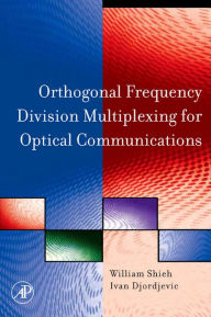 Title: OFDM for Optical Communications, Author: William Shieh