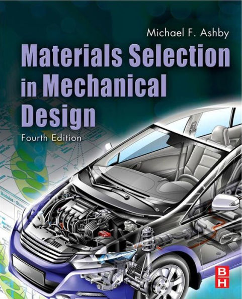 Materials Selection in Mechanical Design