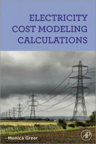 Title: Electricity Cost Modeling Calculations, Author: Monica Greer