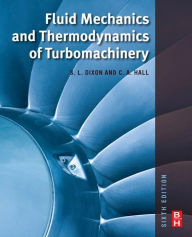 Title: Fluid Mechanics and Thermodynamics of Turbomachinery, Author: S. Larry Dixon B.Eng.