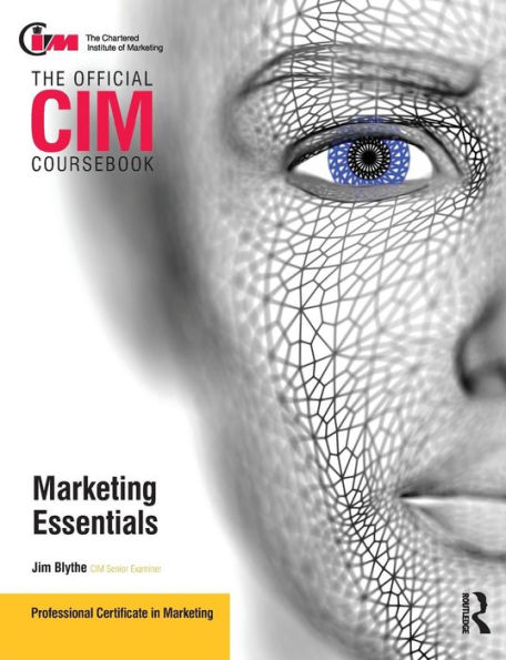 CIM Coursebook Marketing Essentials / Edition 2