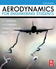 Title: Aerodynamics for Engineering Students / Edition 6, Author: E. L. Houghton