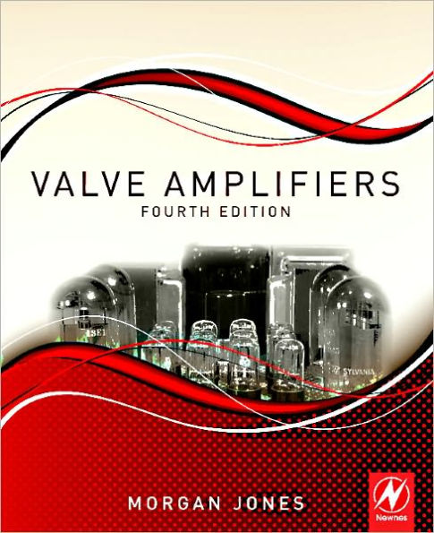 Valve Amplifiers / Edition 4