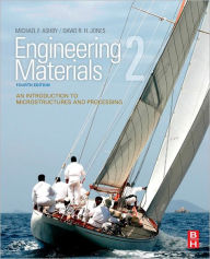 Title: Engineering Materials 2: An Introduction to Microstructures and Processing / Edition 4, Author: David R.H. Jones