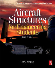 Title: Aircraft Structures for Engineering Students, Author: T.H.G. Megson