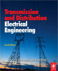 Title: Transmission and Distribution Electrical Engineering, Author: Colin Bayliss