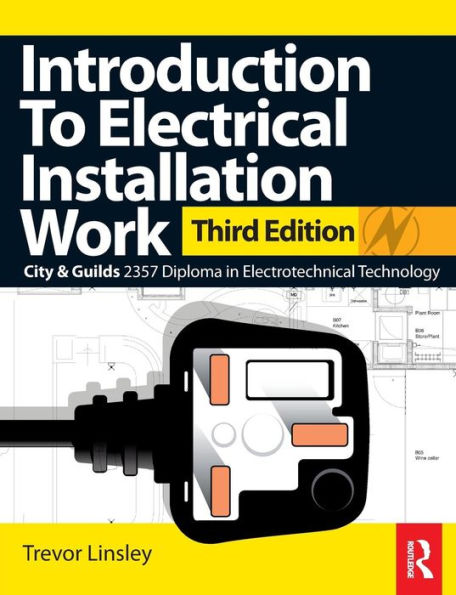 Introduction to Electrical Installation Work / Edition 3
