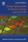 Alternative view 2 of Energy Optimization in Process Systems and Fuel Cells / Edition 2