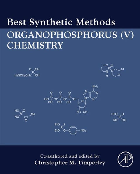 Best Synthetic Methods: Organophosphorus (V) Chemistry