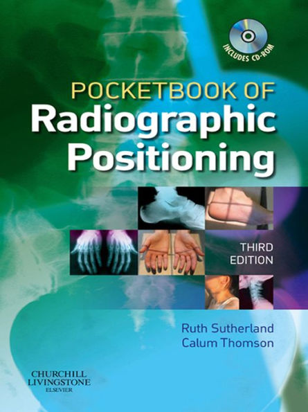Pocketbook of Radiographic Positioning E-Book: Pocketbook of Radiographic Positioning E-Book