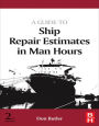 A Guide to Ship Repair Estimates in Man-hours