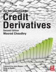 Title: An Introduction to Credit Derivatives, Author: Moorad Choudhry