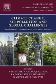 Title: Climate Change, Air Pollution and Global Challenges: Understanding and Perspectives from Forest Research, Author: Elsevier Science