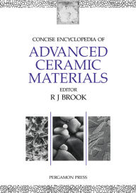 Title: Concise Encyclopedia of Advanced Ceramic Materials, Author: R.J. Brook