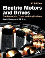 Title: Electric Motors and Drives: Fundamentals, Types and Applications, Author: Austin Hughes