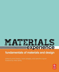 Title: Materials Experience: Fundamentals of Materials and Design, Author: Elvin Karana
