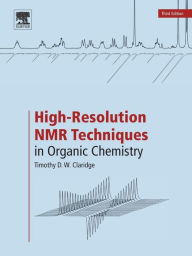 Ebook free download to memory card High-Resolution NMR Techniques in Organic Chemistry (English literature)  9780080999869