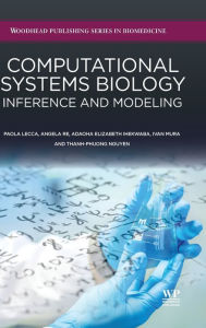 Title: Computational Systems Biology: Inference and Modelling, Author: Paola Lecca